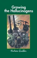 A hallucinogének termesztése: Hogyan termesszünk és takarítsunk be legális pszichoaktív növényeket? - Growing the Hallucinogens: How to Cultivate and Harvest Legal Psychoactive Plants