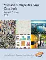 State and Metropolitan Area Data Book 2017, második kiadás - State and Metropolitan Area Data Book 2017, Second Edition