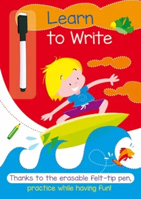 Tanulj meg írni: A Full-Color Activity Workbook That Makes Practice Fun - Learn to Write: A Full-Color Activity Workbook That Makes Practice Fun