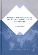 A bevándorlási politika és a tehetségekért folyó globális verseny - Immigration Policies and the Global Competition for Talent