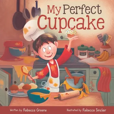 Az én tökéletes süteményem: Recept az ételallergiával való boldoguláshoz - My Perfect Cupcake: A Recipe for Thriving with Food Allergies