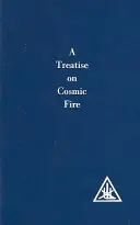 Értekezés a kozmikus tűzről - Treatise on Cosmic Fire