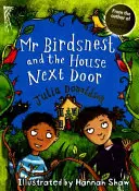 Mr Birdsnest és a szomszéd ház - Mr Birdsnest and the House Next Door