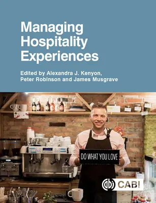 A vendéglátás élményeinek kezelése - Managing Hospitality Experiences