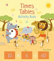 Táblázatok és számtáblák Tevékenységi könyv - Times Tables Activity Book