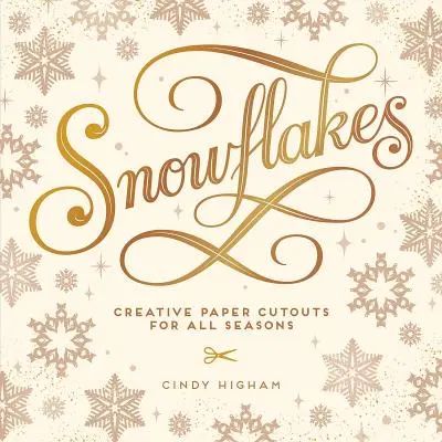 Hópelyhek: Kreatív papírkivágások minden évszakra - Snowflakes: Creative Paper Cutouts for All Seasons