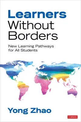 Tanulók határok nélkül: Új tanulási utak minden diák számára - Learners Without Borders: New Learning Pathways for All Students