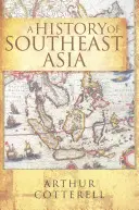 Délkelet-Ázsia története - A History of Southeast Asia