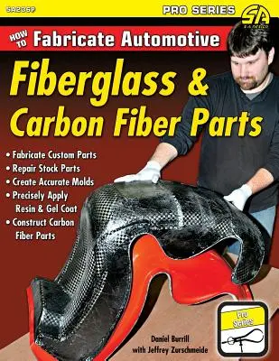 Hogyan kell gyártani Automotive üvegszálas és szénszálas alkatrészek - How to Fabricate Automotive Fiberglass & Carbon Fiber Parts