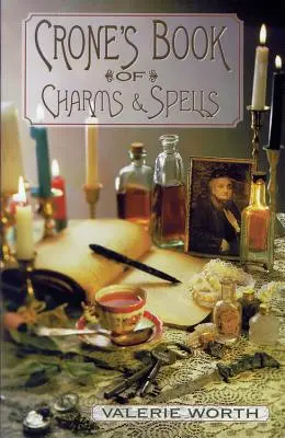 Crone's Book of Charms & Spells (Bűbájok és varázslatok könyve) - Crone's Book of Charms & Spells