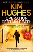 A biztos halál hadművelet - Egy Dom Riley-triller - Operation Certain Death - A Dom Riley Thriller