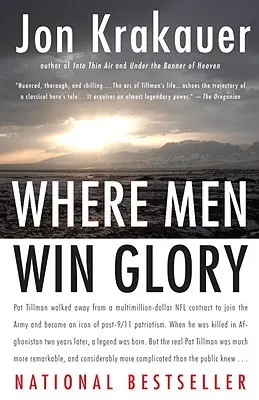 Ahol a férfiak dicsőséget nyernek: Pat Tillman Odüsszeiája - Where Men Win Glory: The Odyssey of Pat Tillman