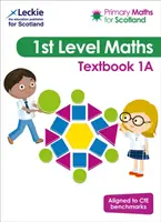 Primary Maths for Scotland Textbook 1A - For Curriculum for Excellence Primary Maths (A Kiválósági Tantervhez) - Primary Maths for Scotland Textbook 1A - For Curriculum for Excellence Primary Maths