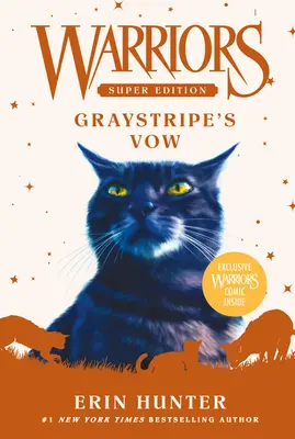 Harcosok szuper kiadás: Graystripe's Vow - Warriors Super Edition: Graystripe's Vow