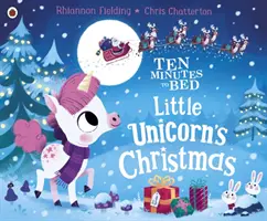 Tíz perc az ágyba: A kis egyszarvú karácsonya - Ten Minutes to Bed: Little Unicorn's Christmas