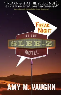 Őrült éjszaka a Slee-Z Motelben - Freak Night at the Slee-Z Motel