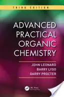 Haladó gyakorlati szerves kémia - Advanced Practical Organic Chemistry