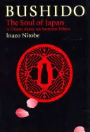 Bushido: The Soul of Japan