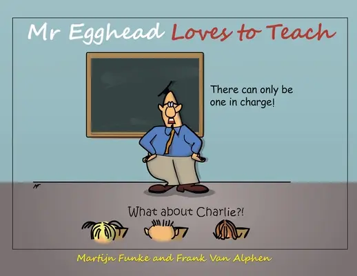 Mr Egghead szeret tanítani - Mr Egghead Loves to Teach
