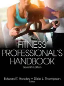 A fitneszszakemberek kézikönyve - Fitness Professional's Handbook