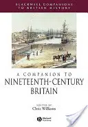 Tizenkilencedik századi Nagy-Britannia kísérője - A Companion to Nineteenth-Century Britain