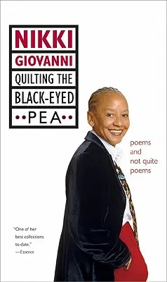 Quilting the Black-Eyed Pea: Básně a ne tak docela básně - Quilting the Black-Eyed Pea: Poems and Not Quite Poems