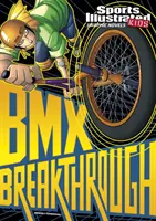 BMX áttörés - BMX Breakthrough