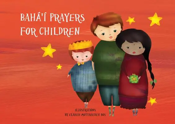 Bah' imák a gyermekekért - Bah' Prayers for Children