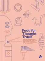 Gondolkodtató ételek kamion - Food for Thought Truck