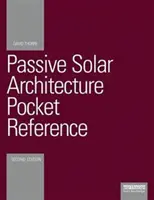 Passzív napelemes építészet zsebkönyv - Passive Solar Architecture Pocket Reference