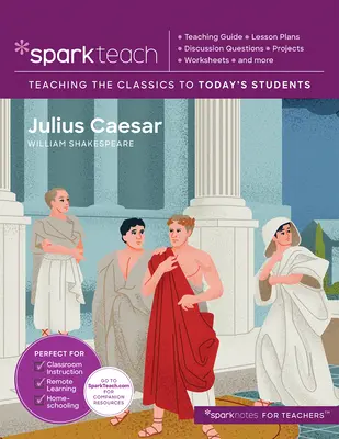 Sparkteach: Caesar, 8 - Sparkteach: Julius Caesar, 8