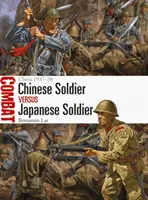 Kínai katona kontra japán katona: Kína 1937-38 - Chinese Soldier Vs Japanese Soldier: China 1937-38