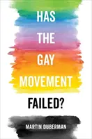 Megbukott a melegmozgalom? - Has the Gay Movement Failed?