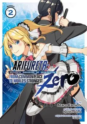 Arifureta: A hétköznapokból a világ legerősebb nullájáig (Manga) Vol. 2 - Arifureta: From Commonplace to World's Strongest Zero (Manga) Vol. 2