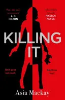 Killing It - Ha hiányzik a KILLING EVE, akkor ez az új hősnő neked való - Killing It - If you're missing KILLING EVE then this is the new heroine for you