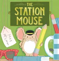 Az állomás egere - The Station Mouse