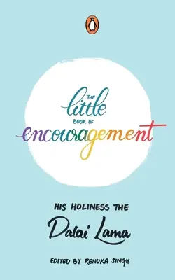 A bátorítás kis könyve - Little Book of Encouragement