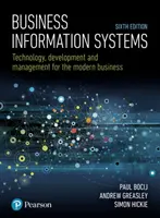 Podnikové informační systémy - technologie, vývoj a řízení pro moderní podnik - Business Information Systems - Technology, Development and Management for the Modern Business
