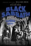 Black Sabbath és filozófia: Sabbath: Mastering Reality - Black Sabbath and Philosophy: Mastering Reality