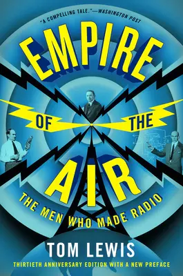 A levegő birodalma: The Men Who Made Radio - Empire of the Air: The Men Who Made Radio