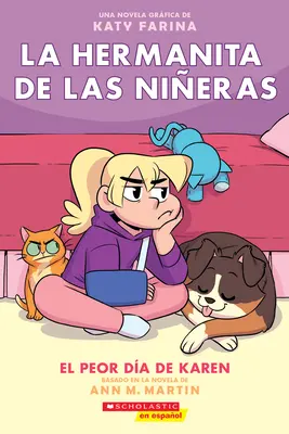 La Hermanita de Las Nieras #3: El Peor Da de Karen (Karenin nejhorší den), 3 - La Hermanita de Las Nieras #3: El Peor Da de Karen (Karen's Worst Day), 3