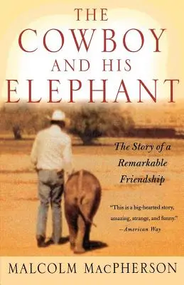 A cowboy és az elefántja - The Cowboy and His Elephant