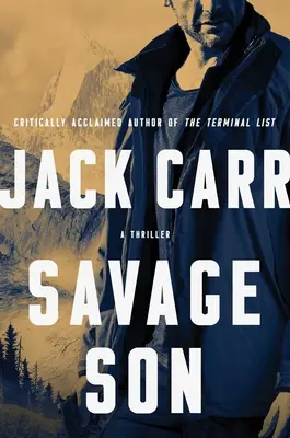 Savage Son, 3: Egy thriller - Savage Son, 3: A Thriller