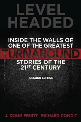 Egyenesen a fejemhez: A 21. század egyik legnagyobb fordulatot hozó történetének falai között - Level Headed: Inside the Walls of One of the Greatest Turnaround Stories of the 21st Century