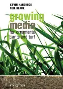 Termesztőközeg dísznövények és gyep számára - Growing Media for Ornamental Plants and Turf