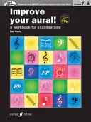 Fejleszd a hallásodat! Grade 7-8: A Workbook for Examination, Book & 2 CD - Improve Your Aural! Grade 7-8: A Workbook for Examinations, Book & 2 CDs