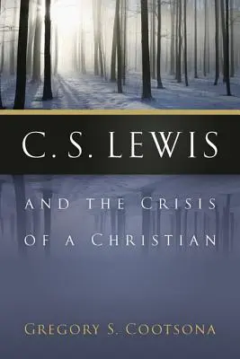 C. S. Lewis és a kereszténység válsága - C. S. Lewis and the Crisis of a Christian