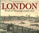 London: 1800 előtti metszetek és rajzok - London: Prints & Drawings Before 1800