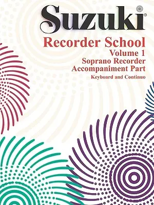 Suzuki Recorder School (Soprano Recorder), Vol 1: Acc.