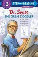 Dr. Seuss: Seuss: A nagy firkász - Dr. Seuss: The Great Doodler